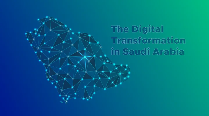 The digital transformation in Saudi Arabia
