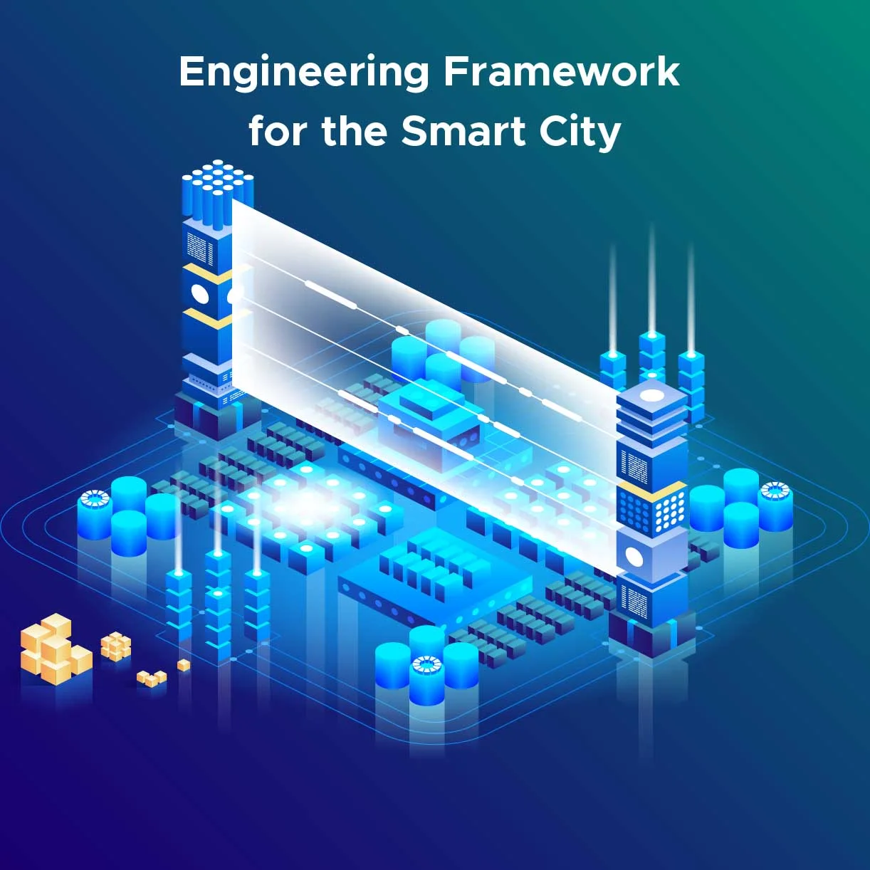 Smart city frameworks Engineering Framework
