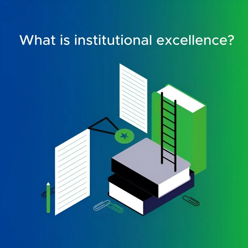 What is Institutional Excellence