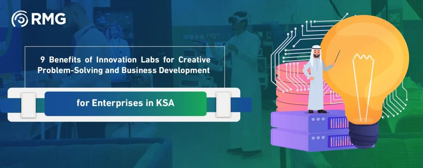 9Benefits of Innovation Labs for Creative Problem Solving and Business Development for Enterprises in KSA slide