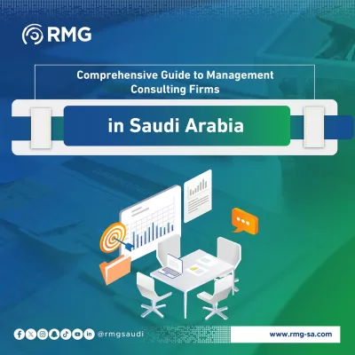 Comprehensive Guide to Management Consulting Firms in Saudi Arab