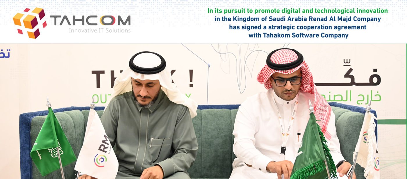 Renad Al Majd (RMG) and Tahakom Software Company Sign Cooperation Agreement to Enhance Digital and Technological Solutions in the Kingdom 1 RMG SocialMedia news 25 Banner