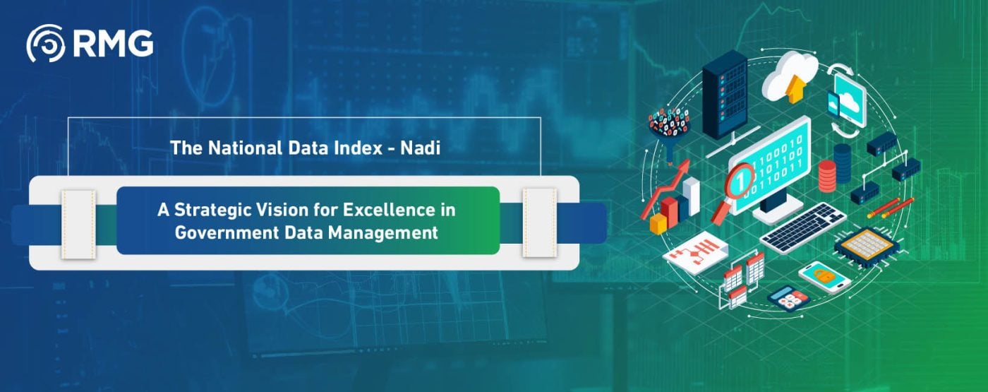 The National Data Index - Nadi: A Strategic Vision for Excellence in Government Data Management 1 The National Data Index 02