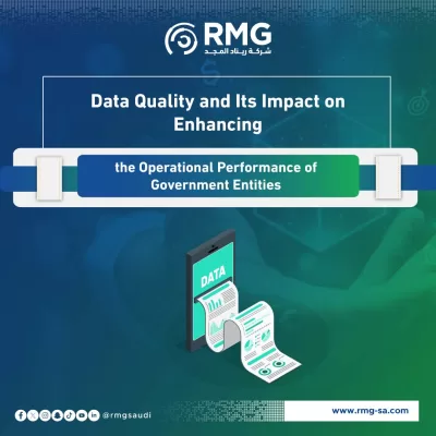 Data Quality and Its Role in Improving Operational Performance of Government Agencies3