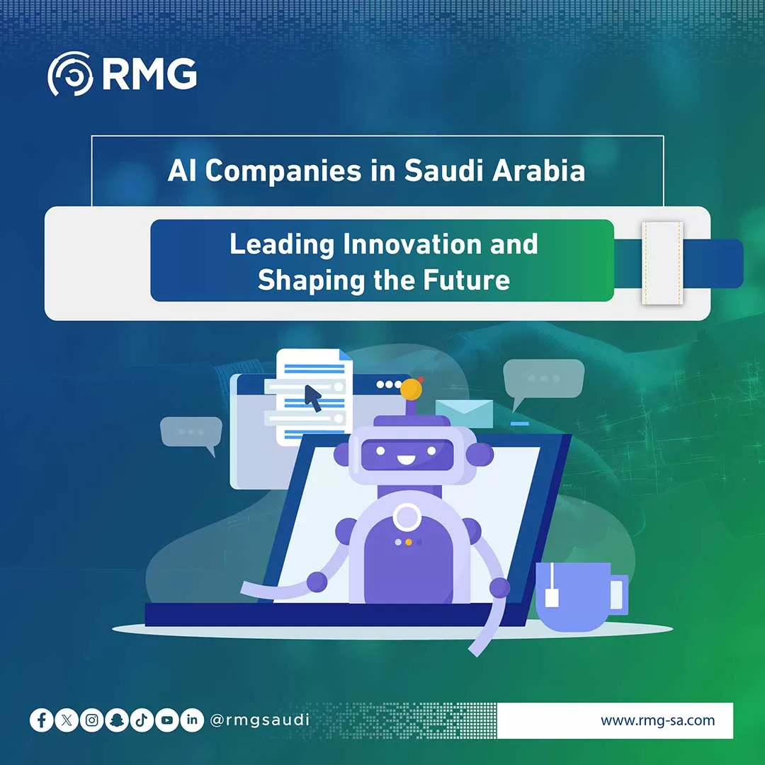 AI Companies in Saudi Arabia: Leading Innovation and Shaping the Future