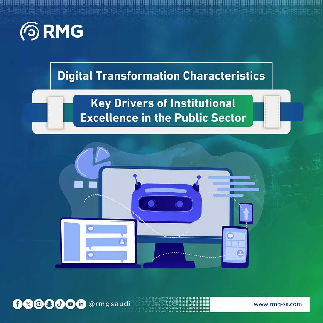 Digital Transformation Characteristics: Key Drivers of Institutional Excellence in the Public Sector
