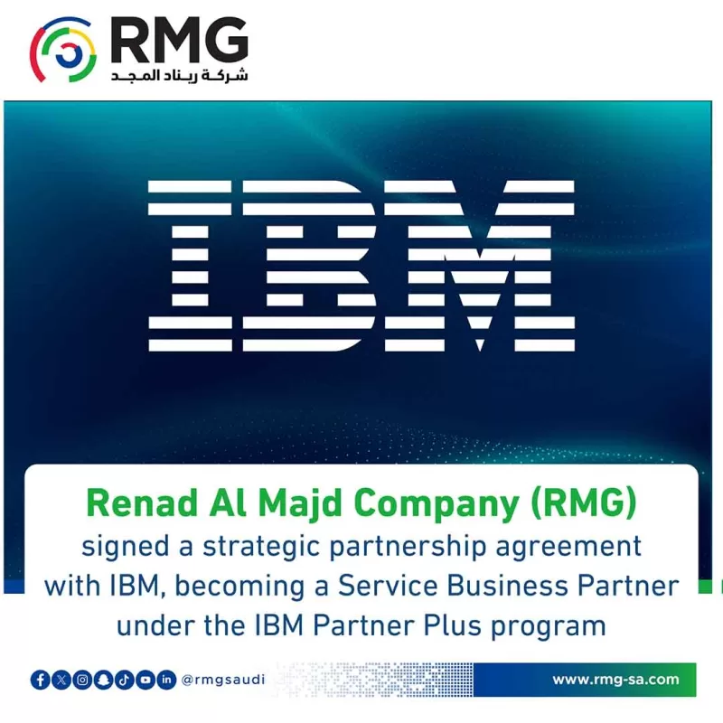 Renad Al Majd (RMG) Announces Strategic Partnership with IBM as a Service Business Partner within the IBM Partner Plus Program